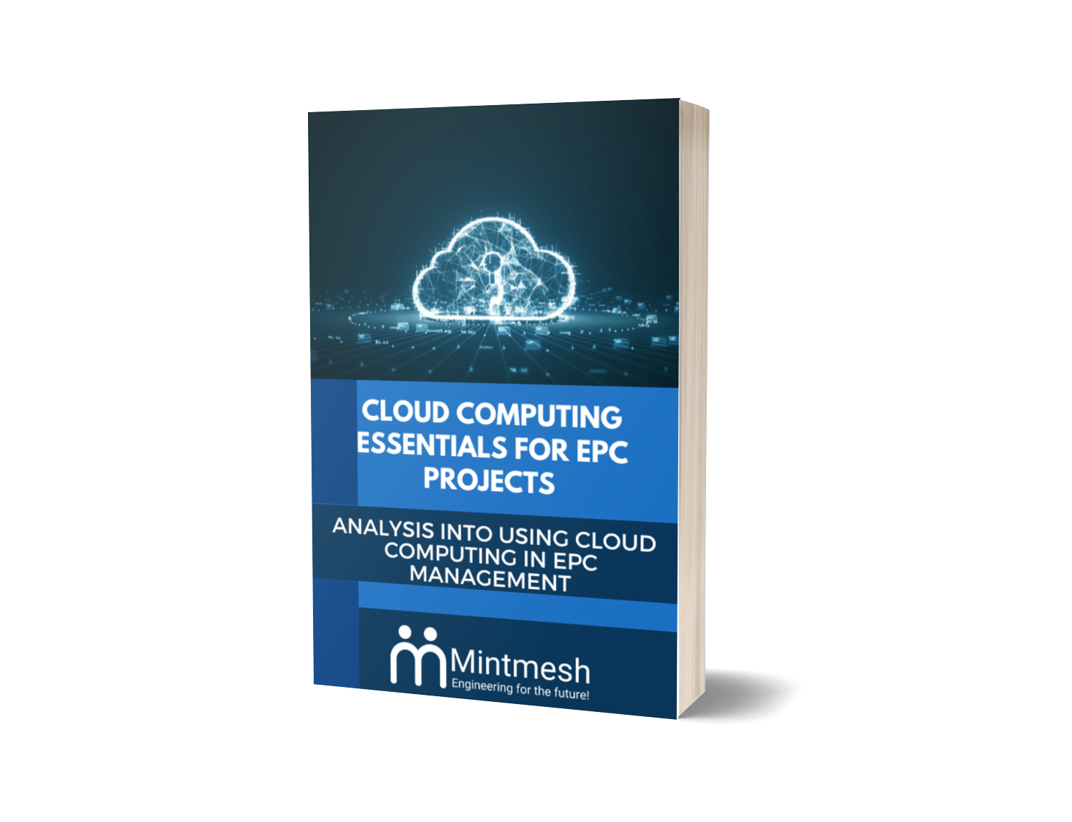 Ebook Image - Cloud Computing Essentials for EPC Projects Analysis into Using Cloud Computing in EPC Management Ebook Image - Cloud Computing Essentials for EPC Projects Analysis into Using Cloud Computing in EPC Management